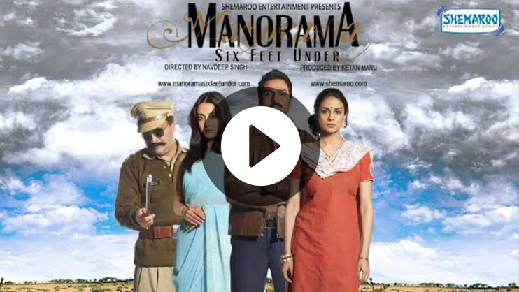Manorama Six Feet Under
